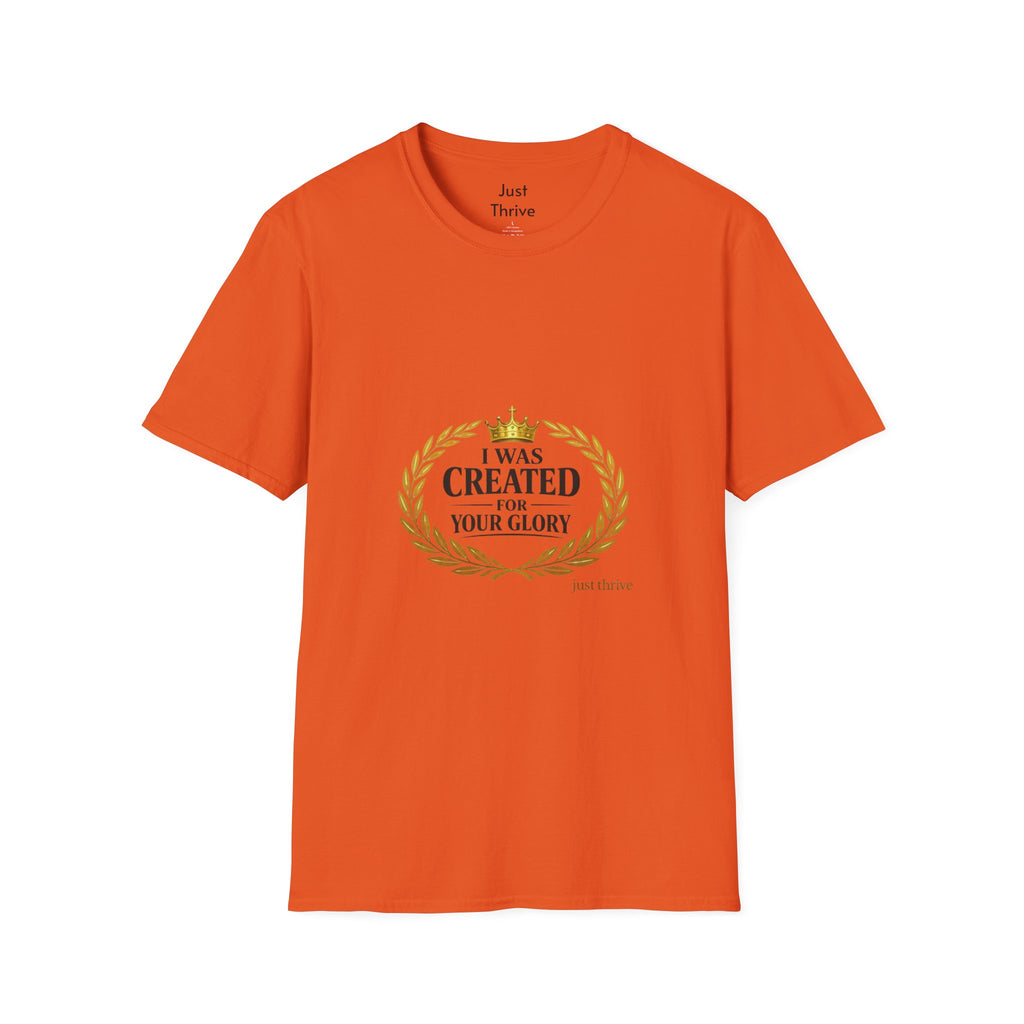 I Was Created For Your Glory T-Shirt — Inspirational Christian Faith Tee