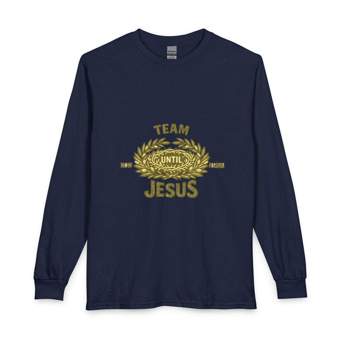 Team Jesus Long Sleeve Shirt — Now Until Forever Christian Tee