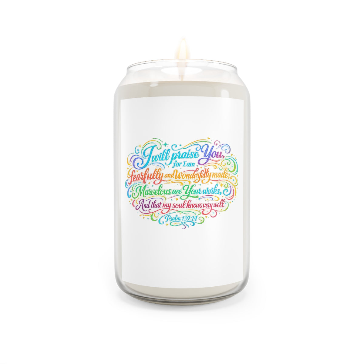 Soy Candle 13.75oz — "I Will Praise You" Colorful Script Inspirational Candle