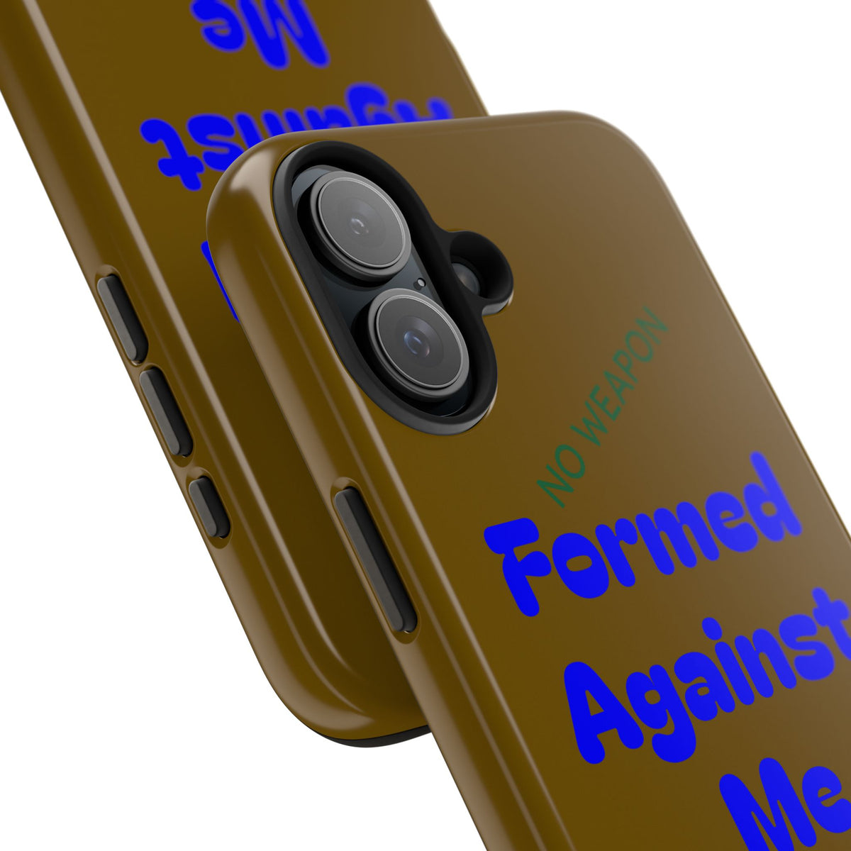 Christian Phone Case — "Formed Against Me Shall Prosper" (Isaiah 54:17) Tough Protective Case