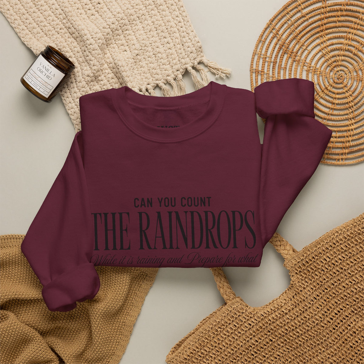 Crewneck Sweatshirt — "Dance in the Rain" Inspirational Quote Pullover