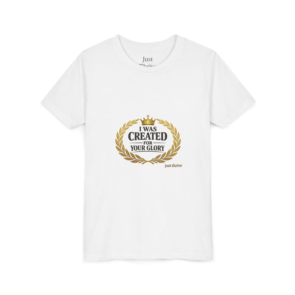 Youth Tee — "I Was Created For Your Glory" Inspirational Christian Kids Shirt