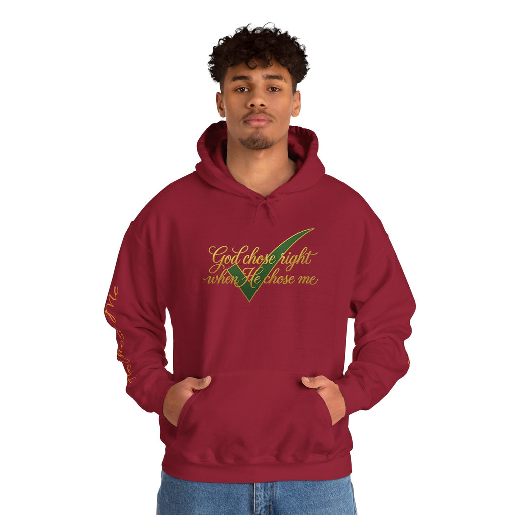 Christian Hoodie — "God chose right when He chose me" Script Design