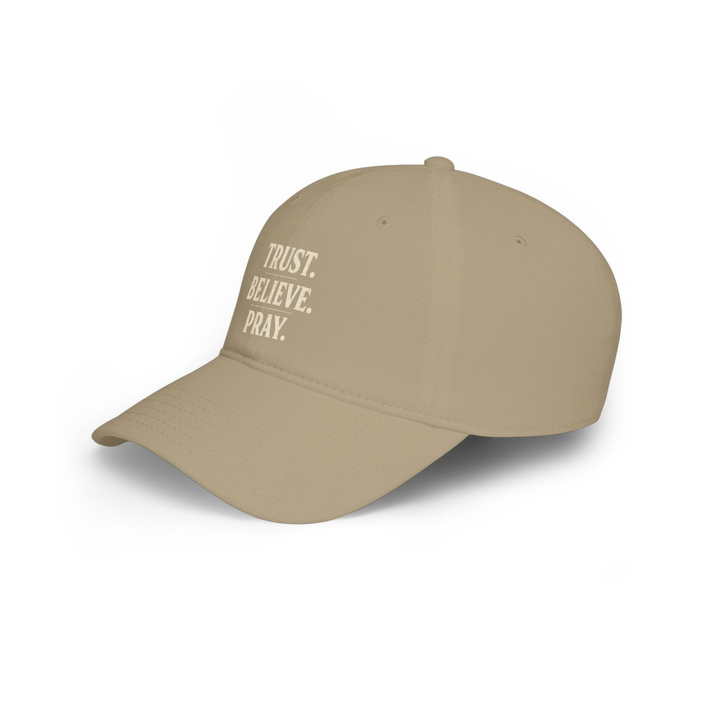 Trust. Believe. Pray. Embroidered Baseball Cap — Inspirational Christian Dad Hat