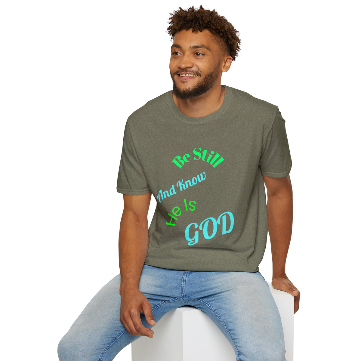 Be Still And Know He Is God T-Shirt — Inspirational Christian Faith Tee
