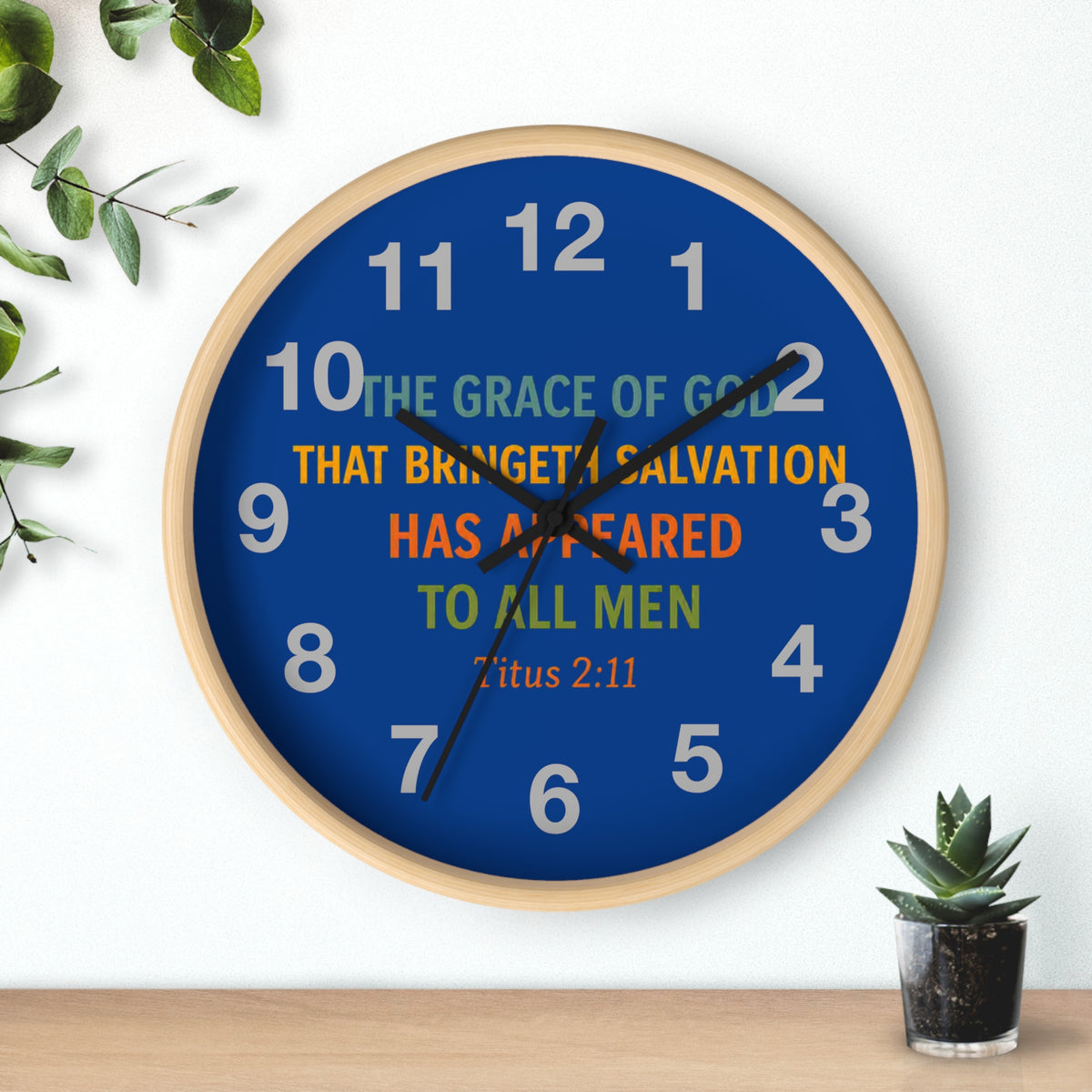 Wall Clock — Inspirational Titus 2:11 Bible Verse Christian Decor