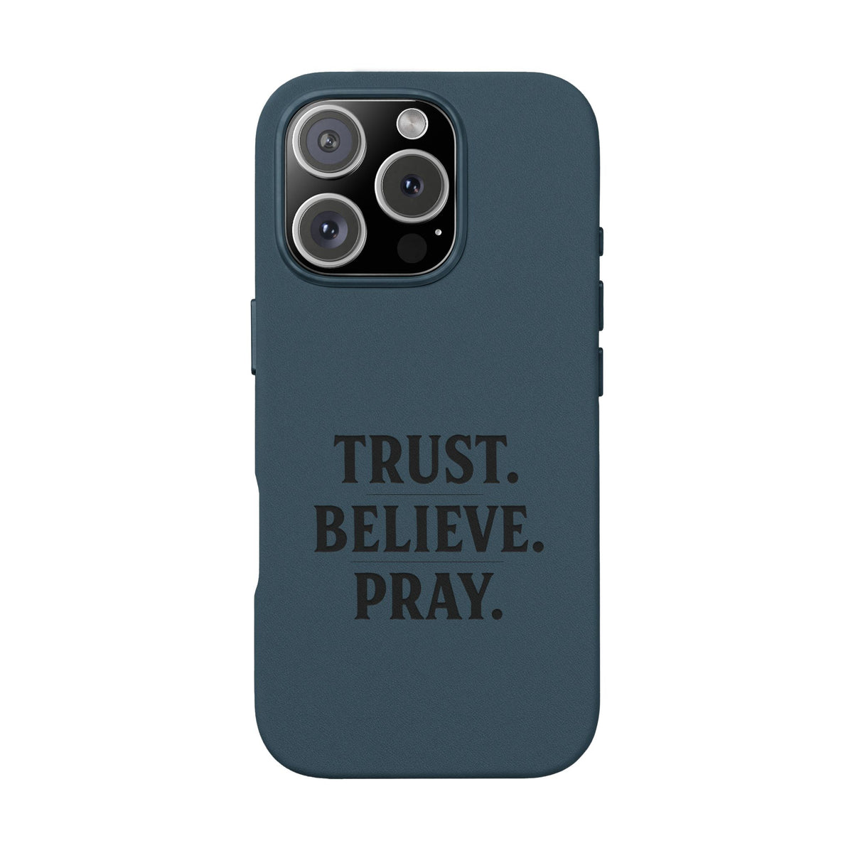 PU Leather Phone Case — Engraved “TRUST. BELIEVE. PRAY.” Brown Christian Phone Cover