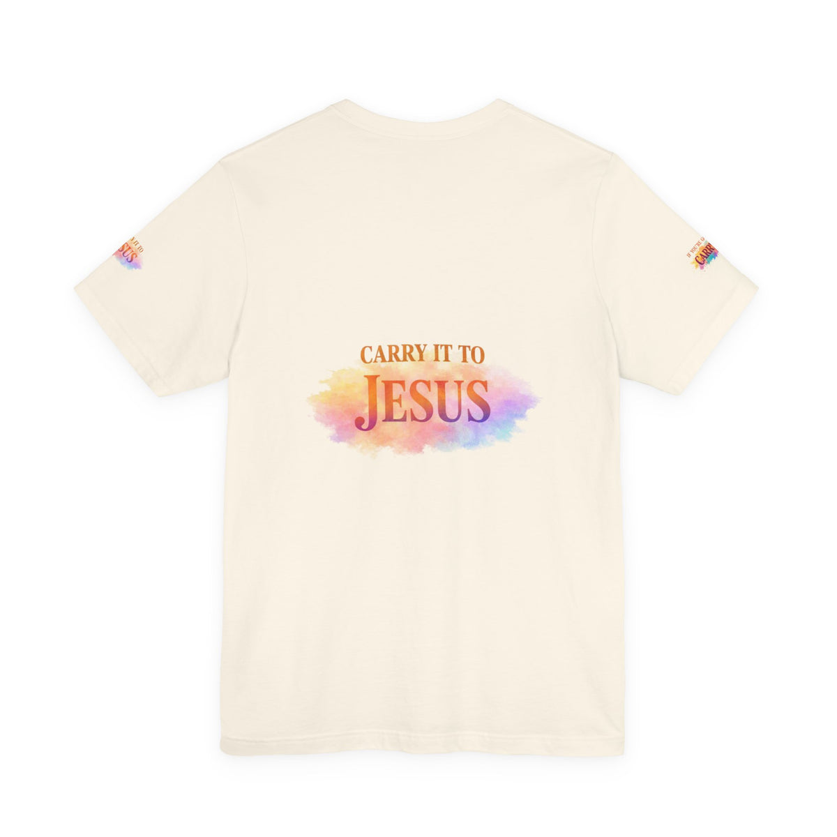 Carry It to Jesus Tee — Christian Faith Inspirational T‑Shirt