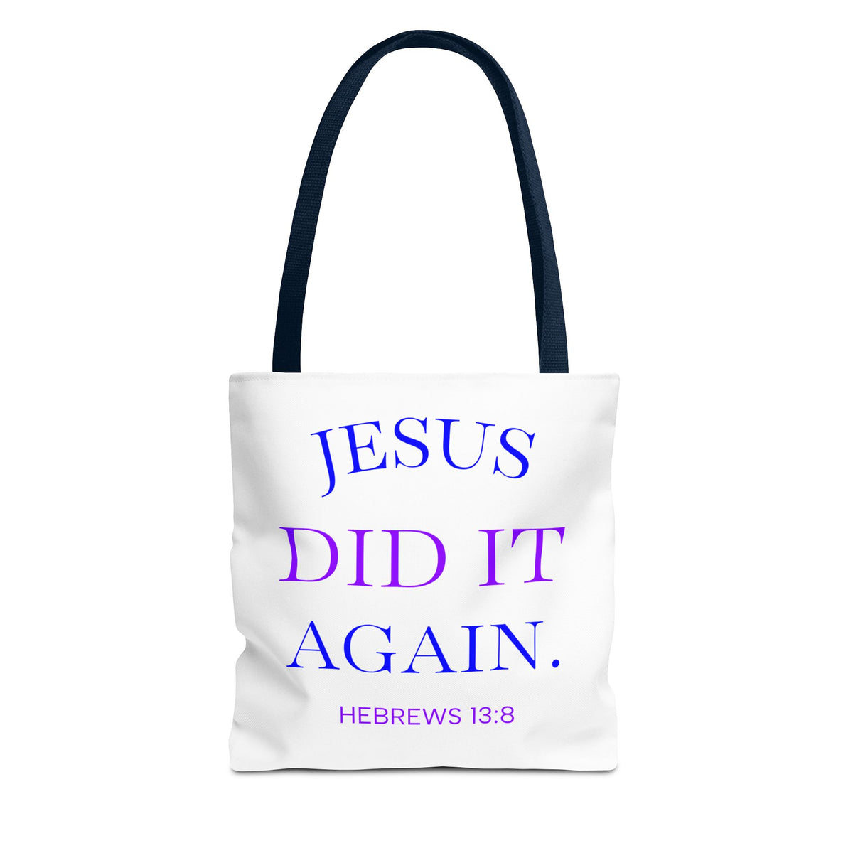 Faith Quote Tote Bag — “Jesus Did It Again” / “Child of God” Christian Canvas Tote