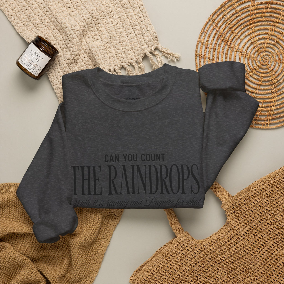 Crewneck Sweatshirt — "Dance in the Rain" Inspirational Quote Pullover
