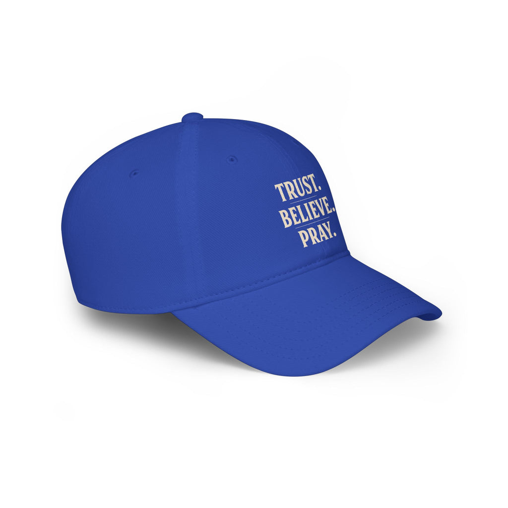 Trust. Believe. Pray. Embroidered Baseball Cap — Inspirational Christian Dad Hat