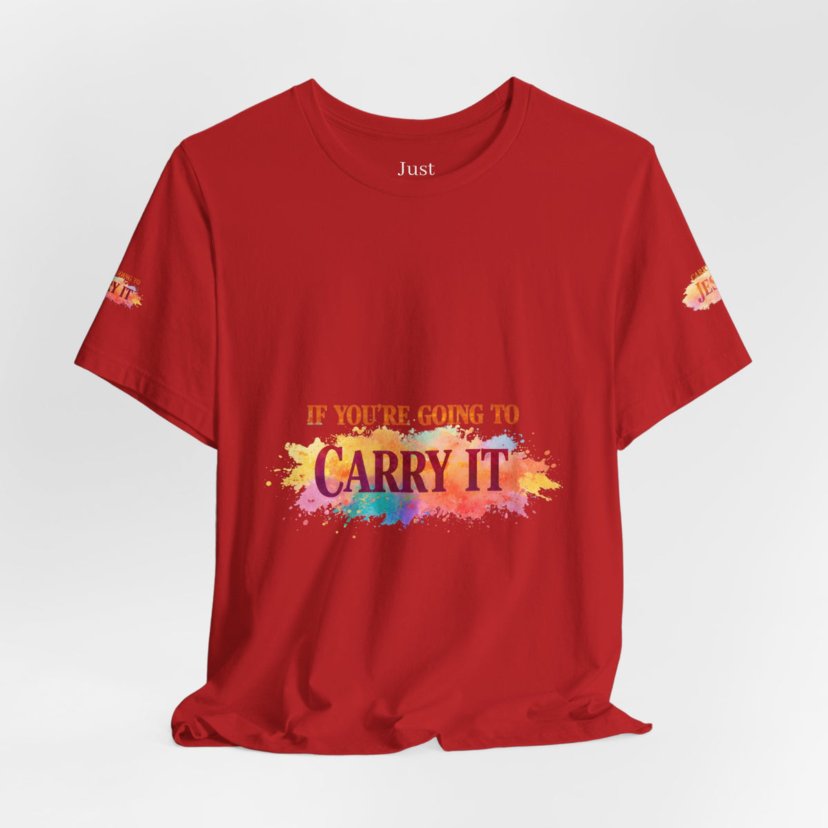 Carry It to Jesus Tee — Christian Faith Inspirational T‑Shirt