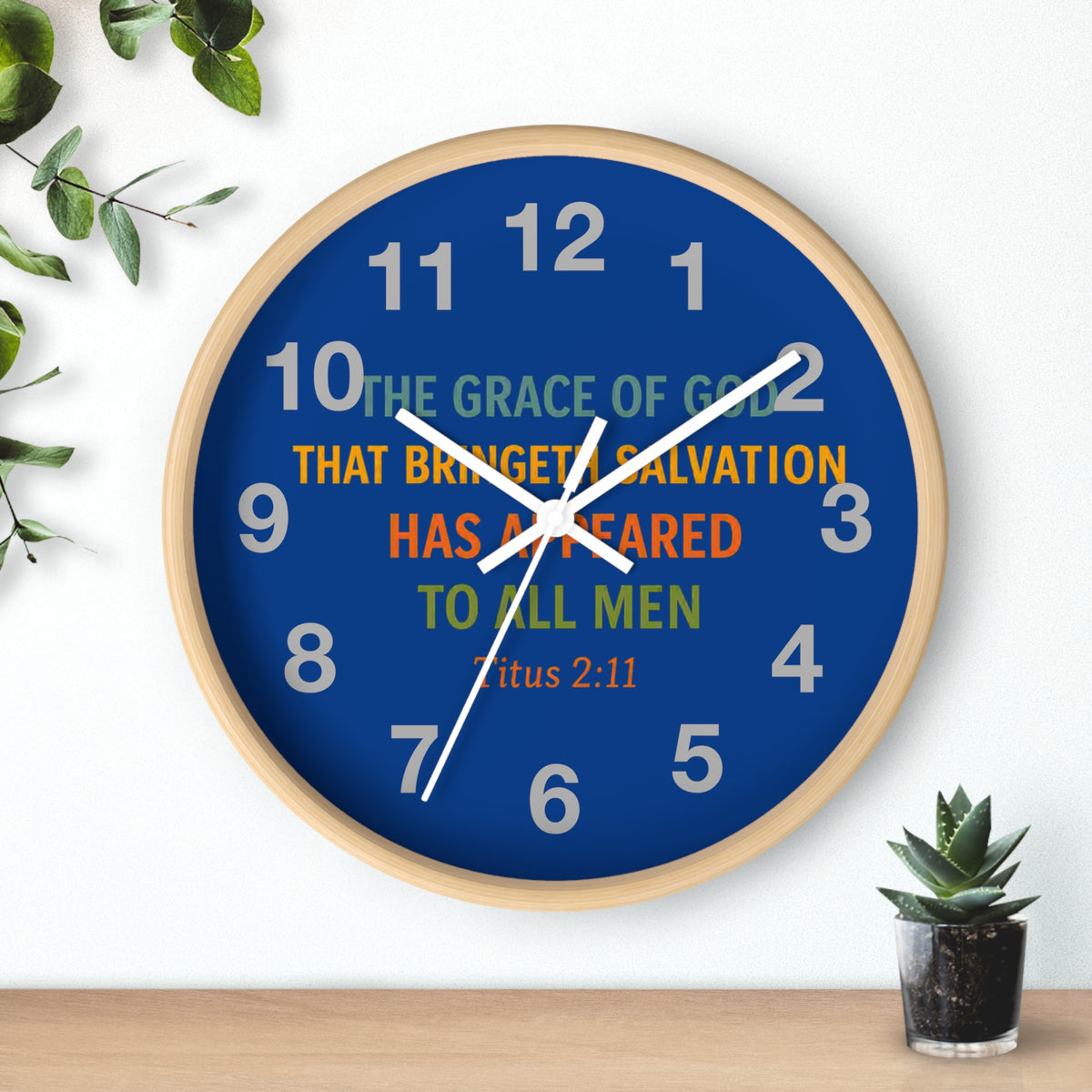 Wall Clock — Inspirational Titus 2:11 Bible Verse Christian Decor