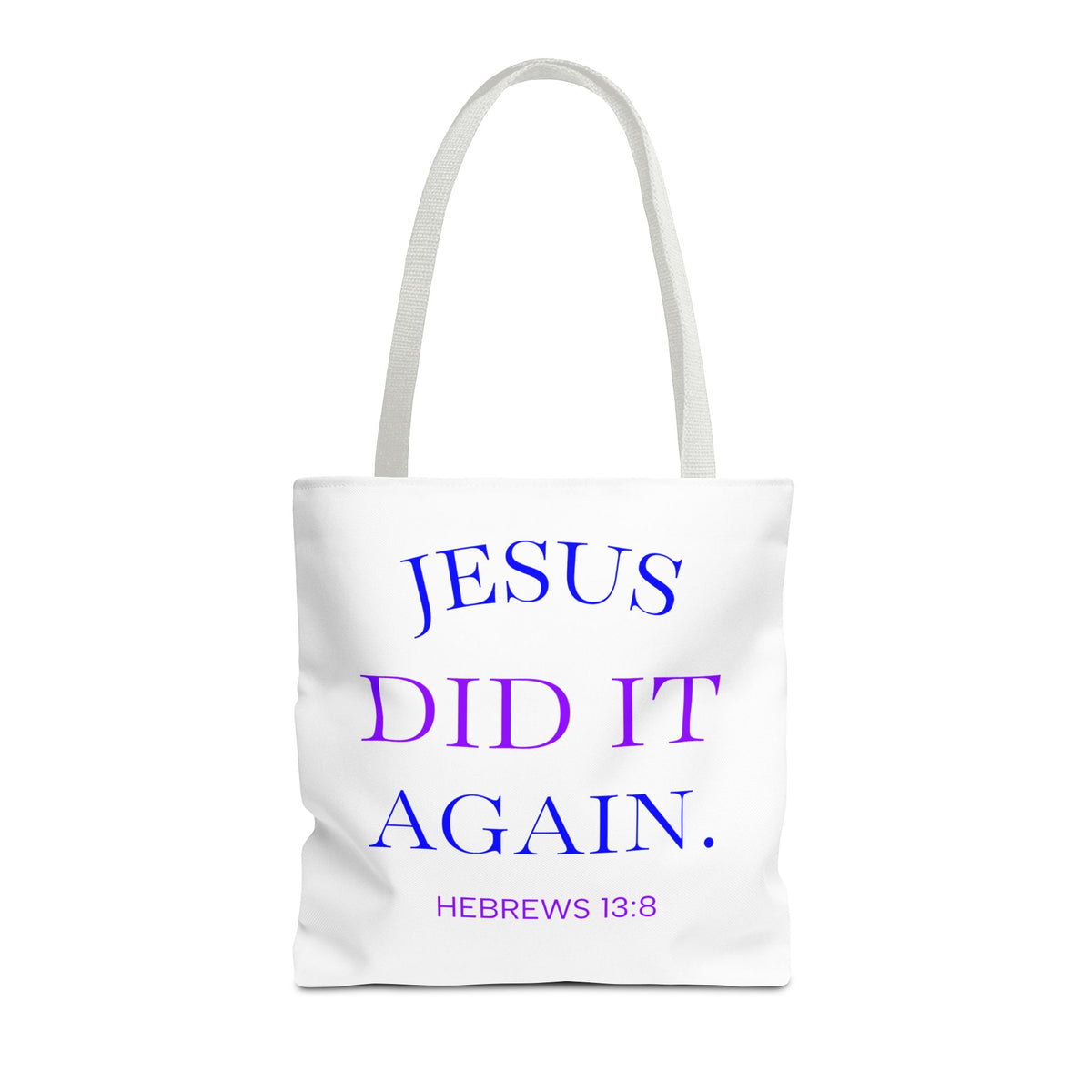 Faith Quote Tote Bag — “Jesus Did It Again” / “Child of God” Christian Canvas Tote