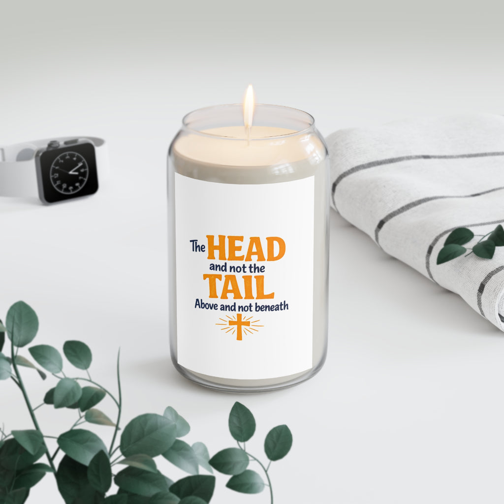 Scented Soy Candle — “The Head and Not the Tail” Inspirational Jar (13.75 oz)