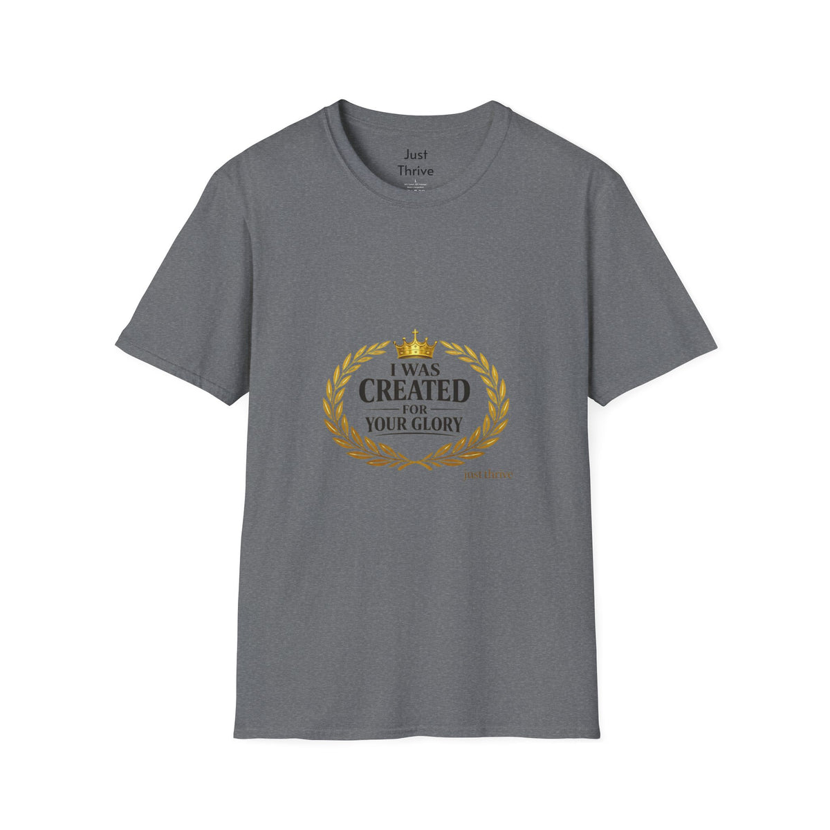 I Was Created For Your Glory T-Shirt — Inspirational Christian Faith Tee