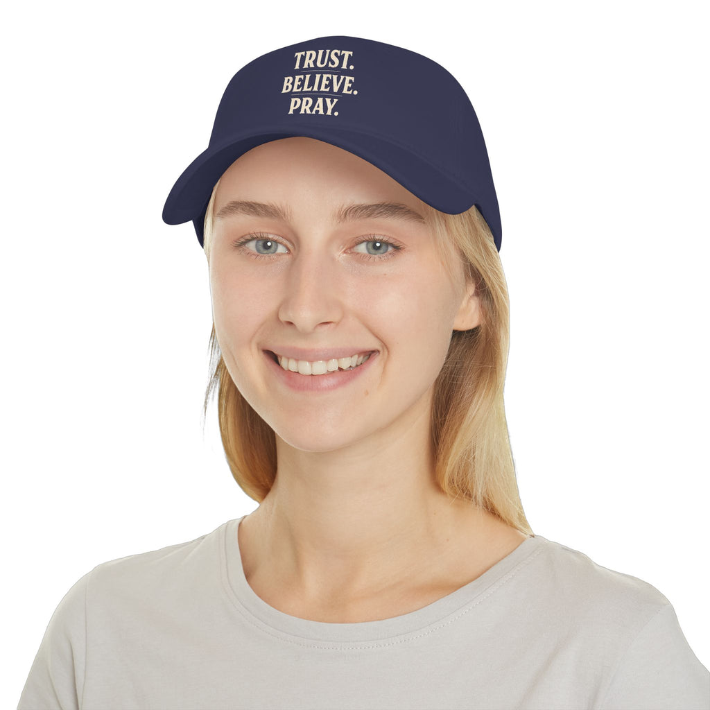 Trust. Believe. Pray. Embroidered Baseball Cap — Inspirational Christian Dad Hat