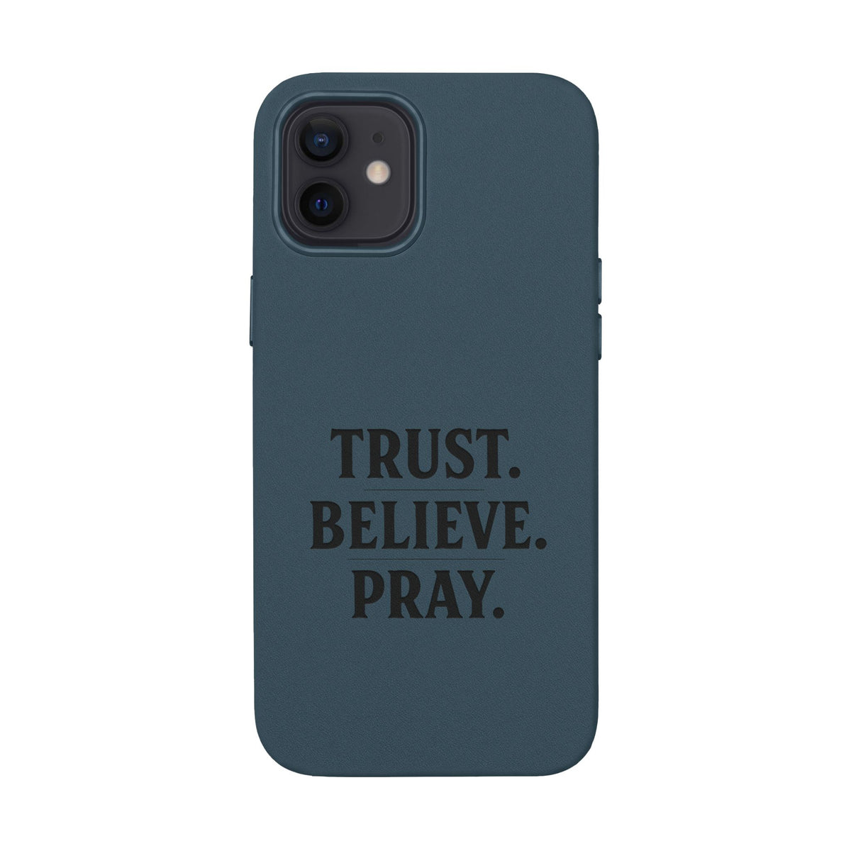 PU Leather Phone Case — Engraved “TRUST. BELIEVE. PRAY.” Brown Christian Phone Cover
