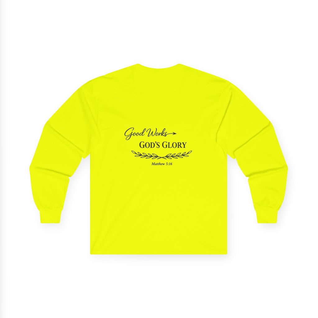 Long Sleeve Tee — "Good Works for God’s Glory" Christian Faith Shirt (Matthew 5:16)
