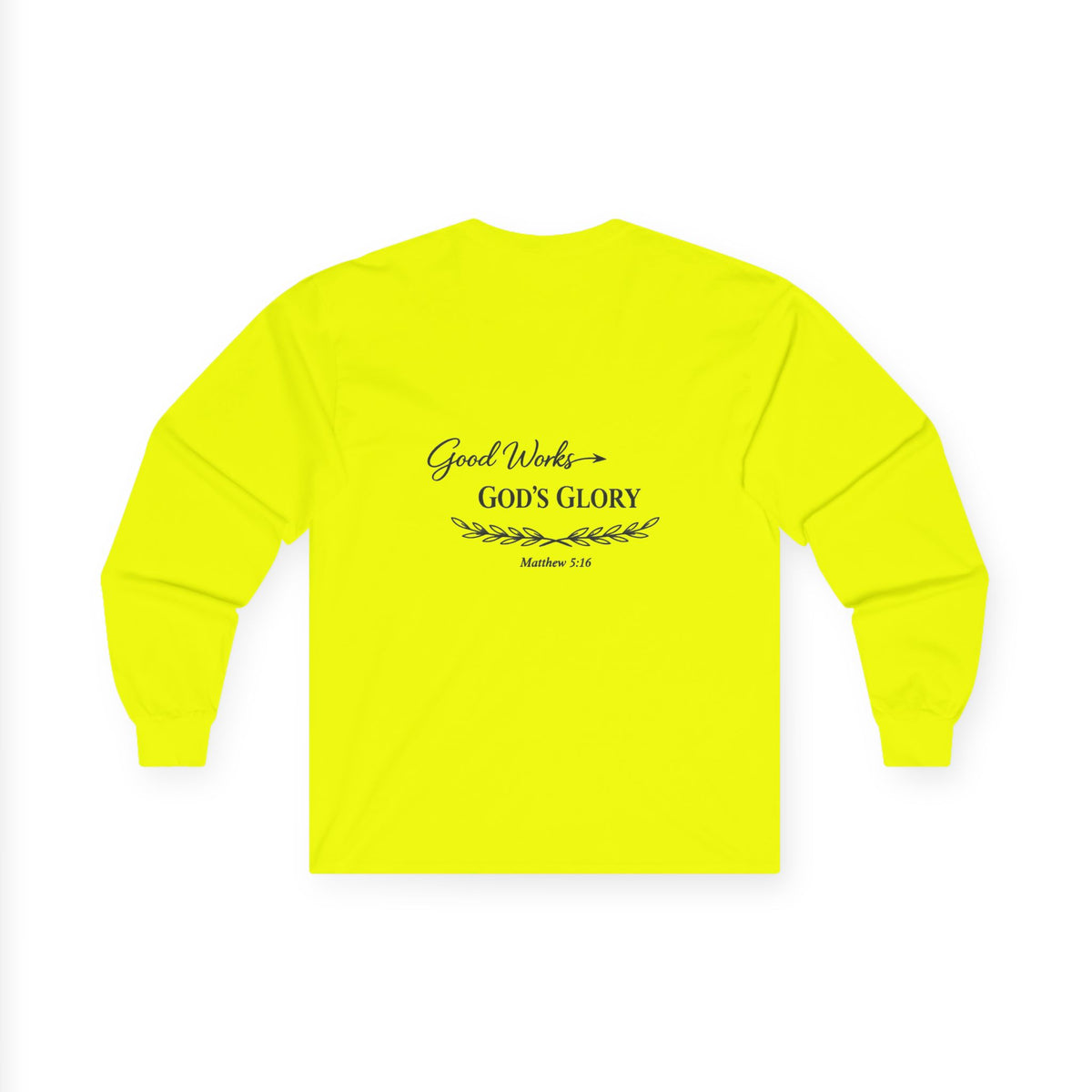 Long Sleeve Tee — "Good Works for God’s Glory" Christian Faith Shirt (Matthew 5:16)