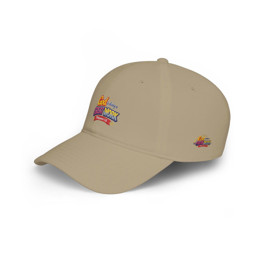 God Is Doing A Great Work Baseball Cap — Inspirational Low Profile Hat
