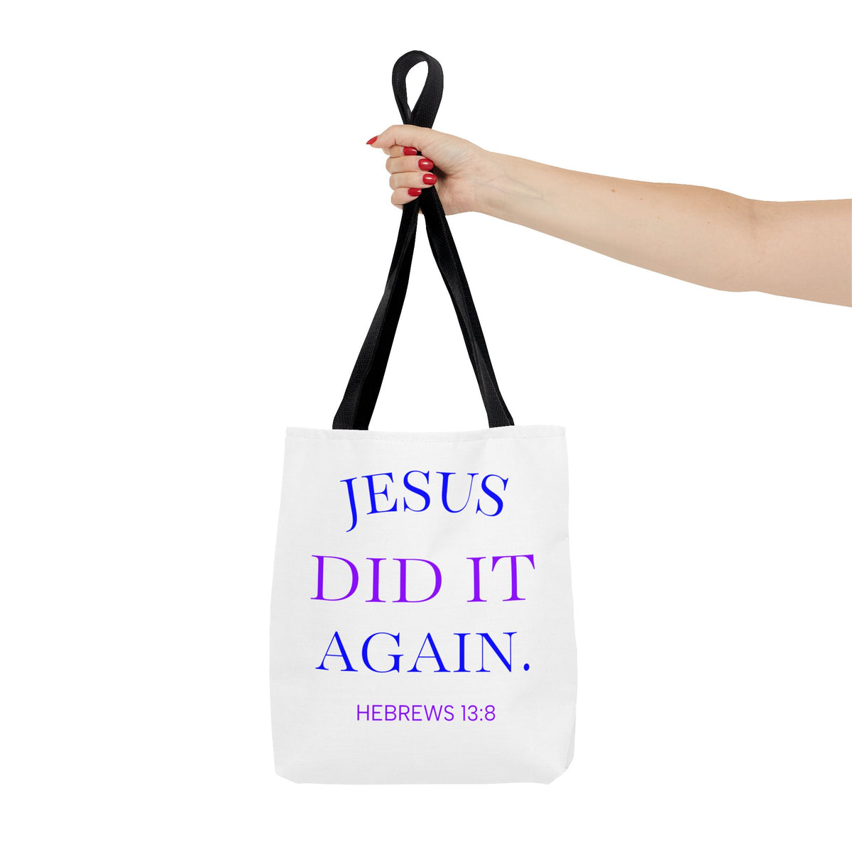 Faith Quote Tote Bag — “Jesus Did It Again” / “Child of God” Christian Canvas Tote