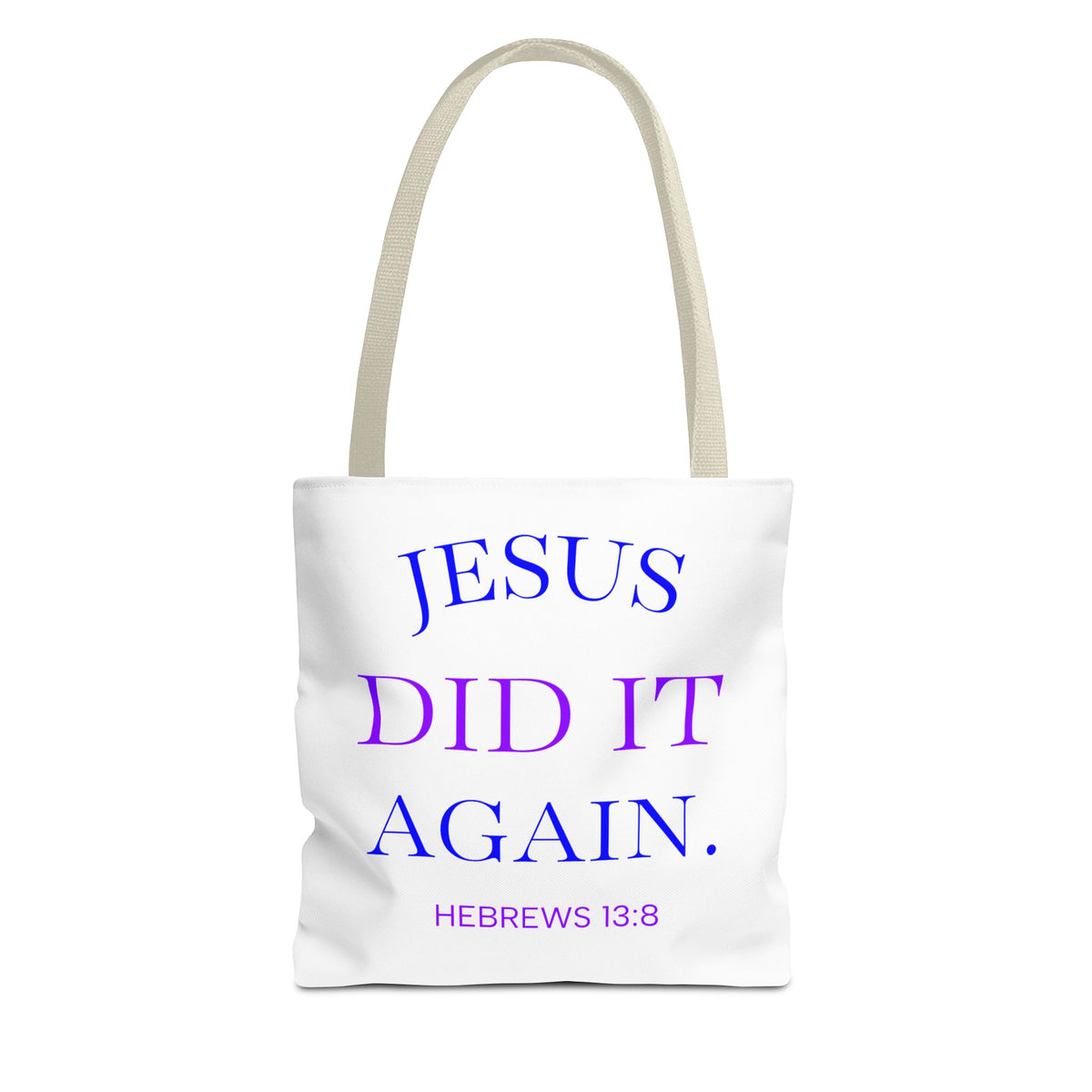 Faith Quote Tote Bag — “Jesus Did It Again” / “Child of God” Christian Canvas Tote