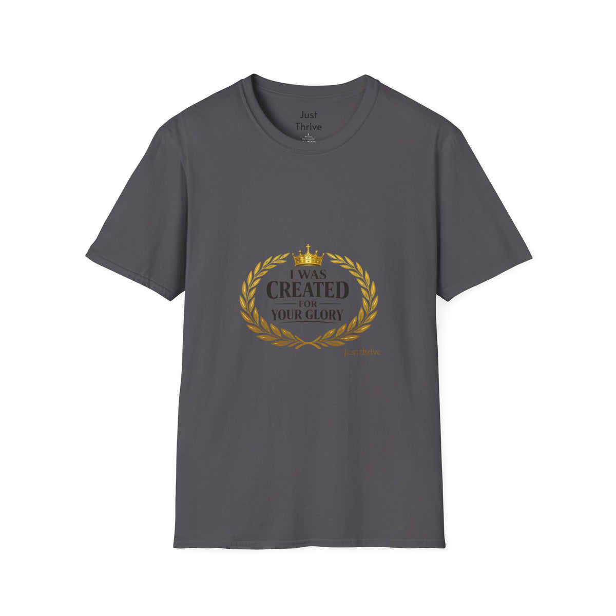I Was Created For Your Glory T-Shirt — Inspirational Christian Faith Tee