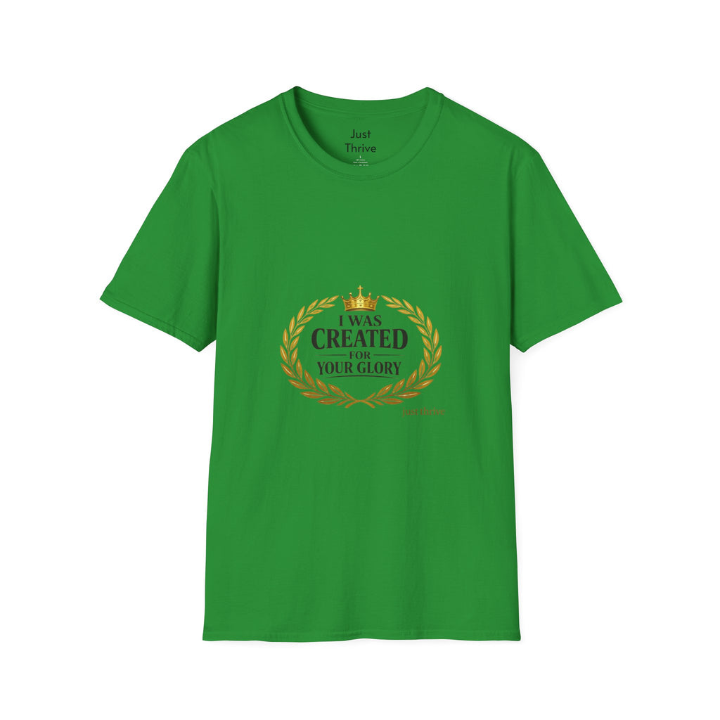 I Was Created For Your Glory T-Shirt — Inspirational Christian Faith Tee