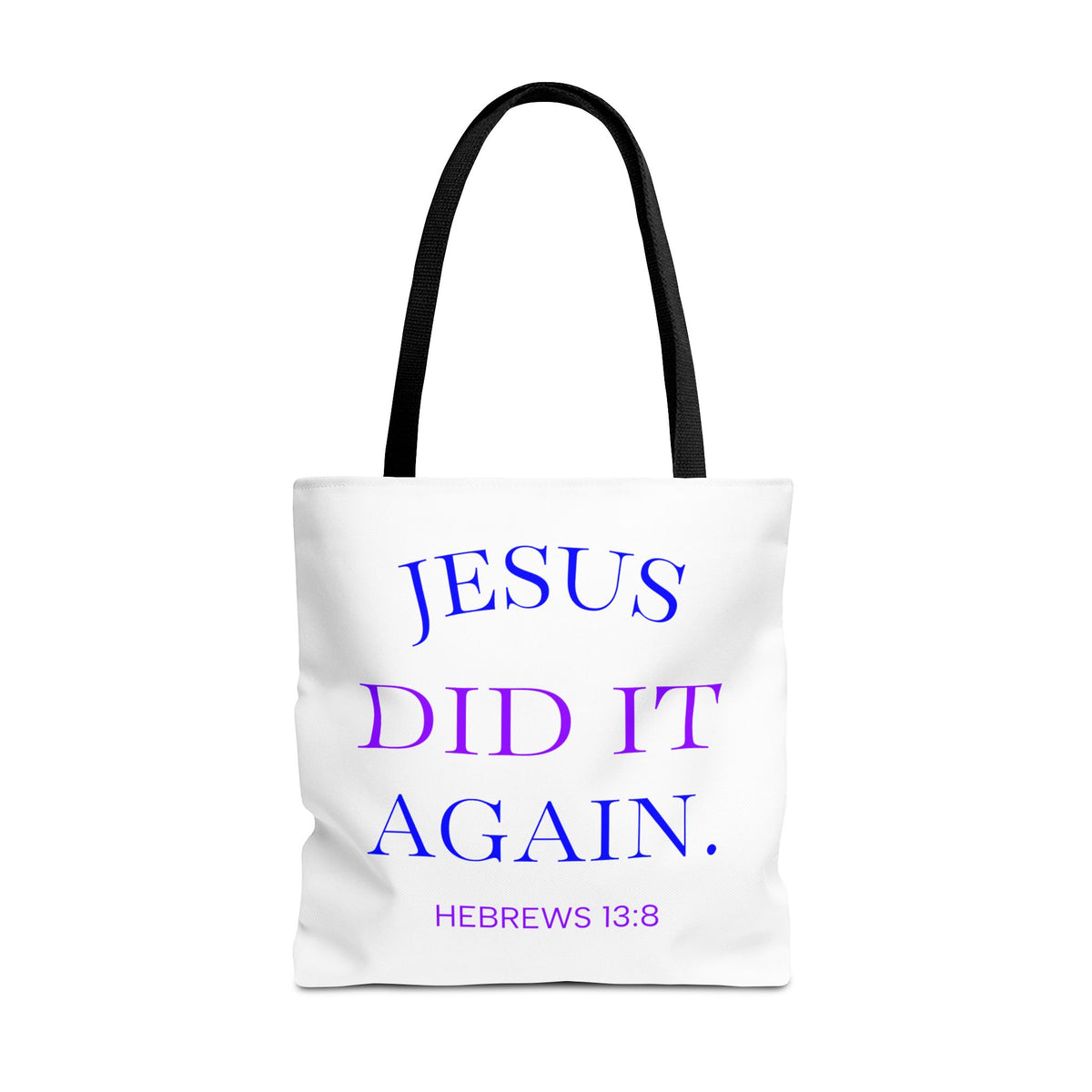 Faith Quote Tote Bag — “Jesus Did It Again” / “Child of God” Christian Canvas Tote