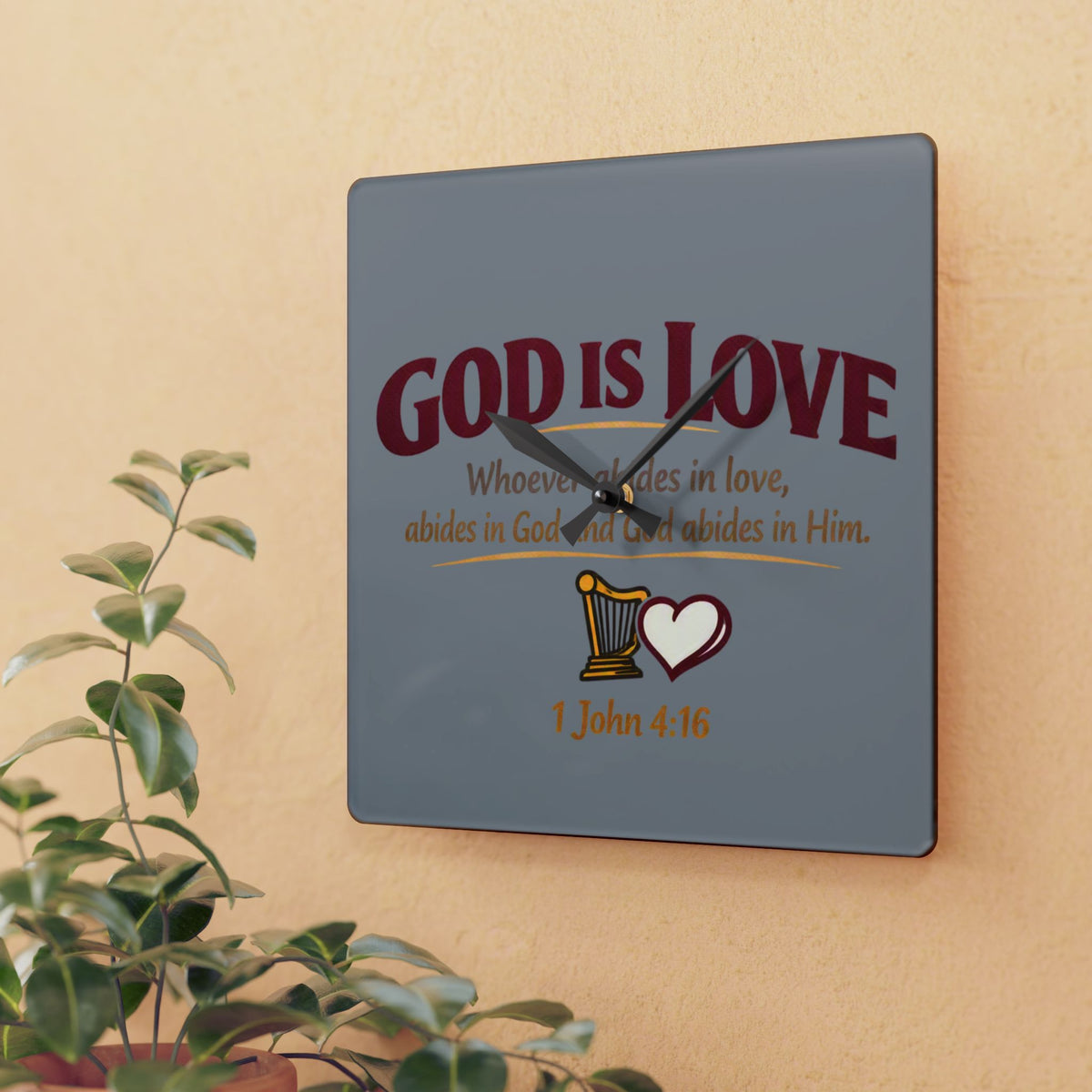 God Is Love Acrylic Wall Clock — Christian Scripture 1 John 4:16 Decorative Clock