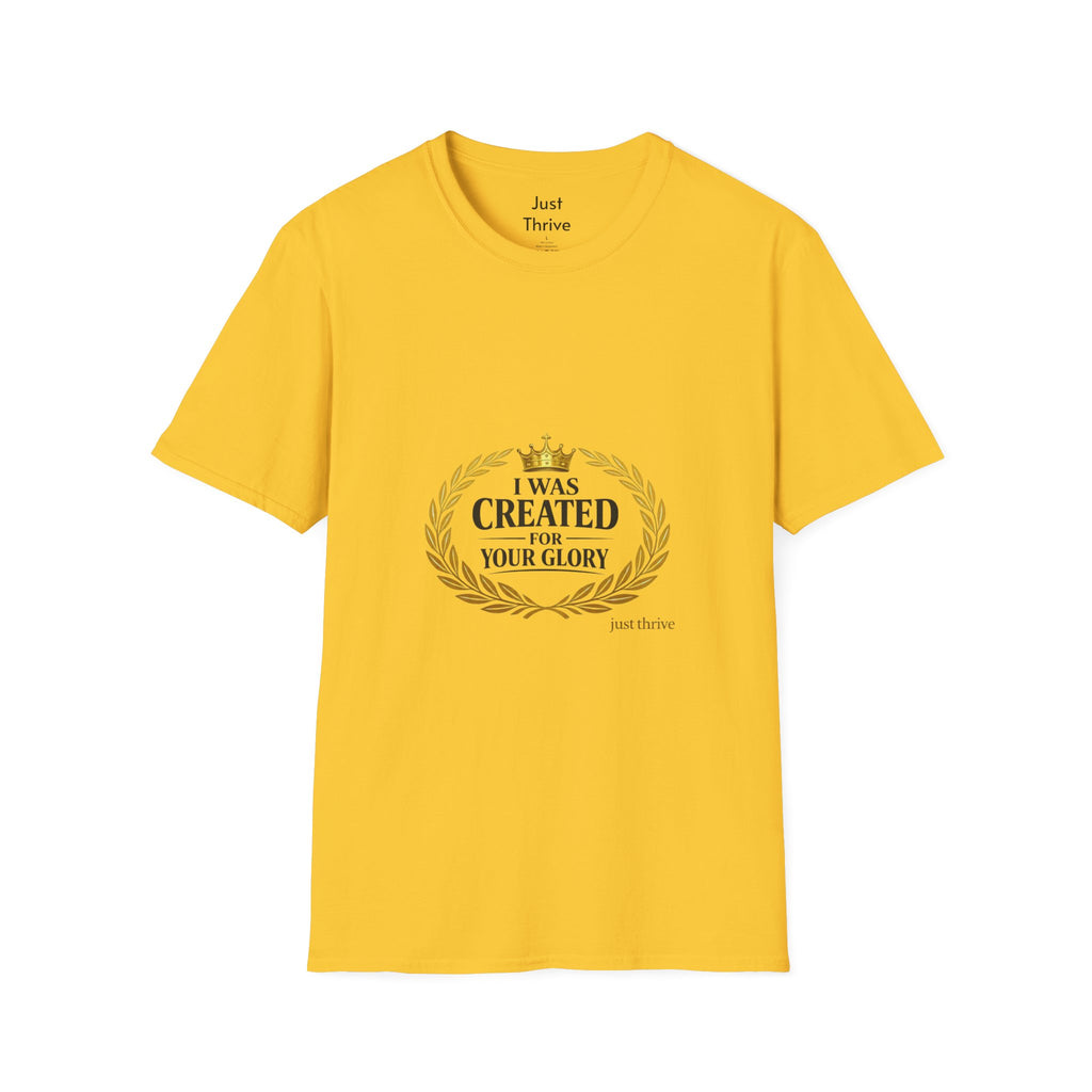 I Was Created For Your Glory T-Shirt — Inspirational Christian Faith Tee