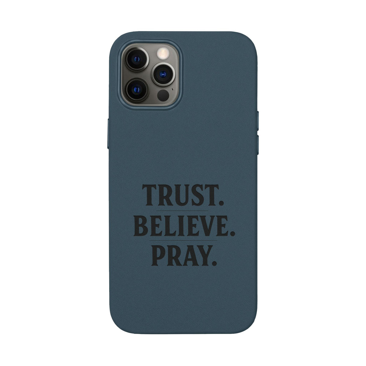 PU Leather Phone Case — Engraved “TRUST. BELIEVE. PRAY.” Brown Christian Phone Cover