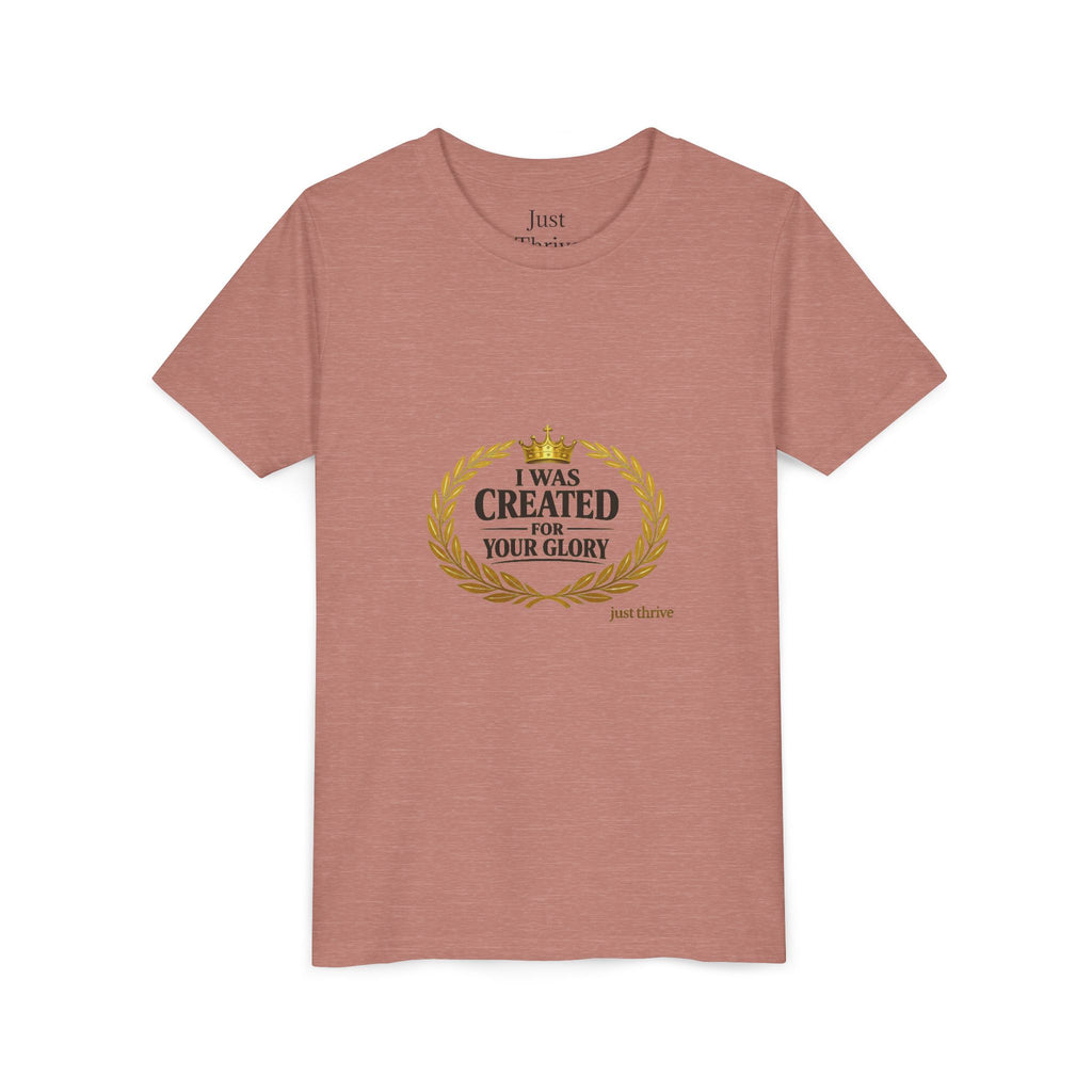 Youth Tee — "I Was Created For Your Glory" Inspirational Christian Kids Shirt