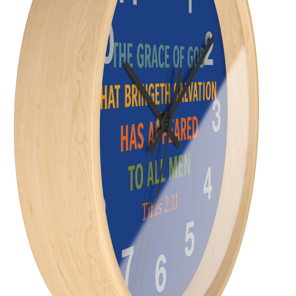 Wall Clock — Inspirational Titus 2:11 Bible Verse Christian Decor
