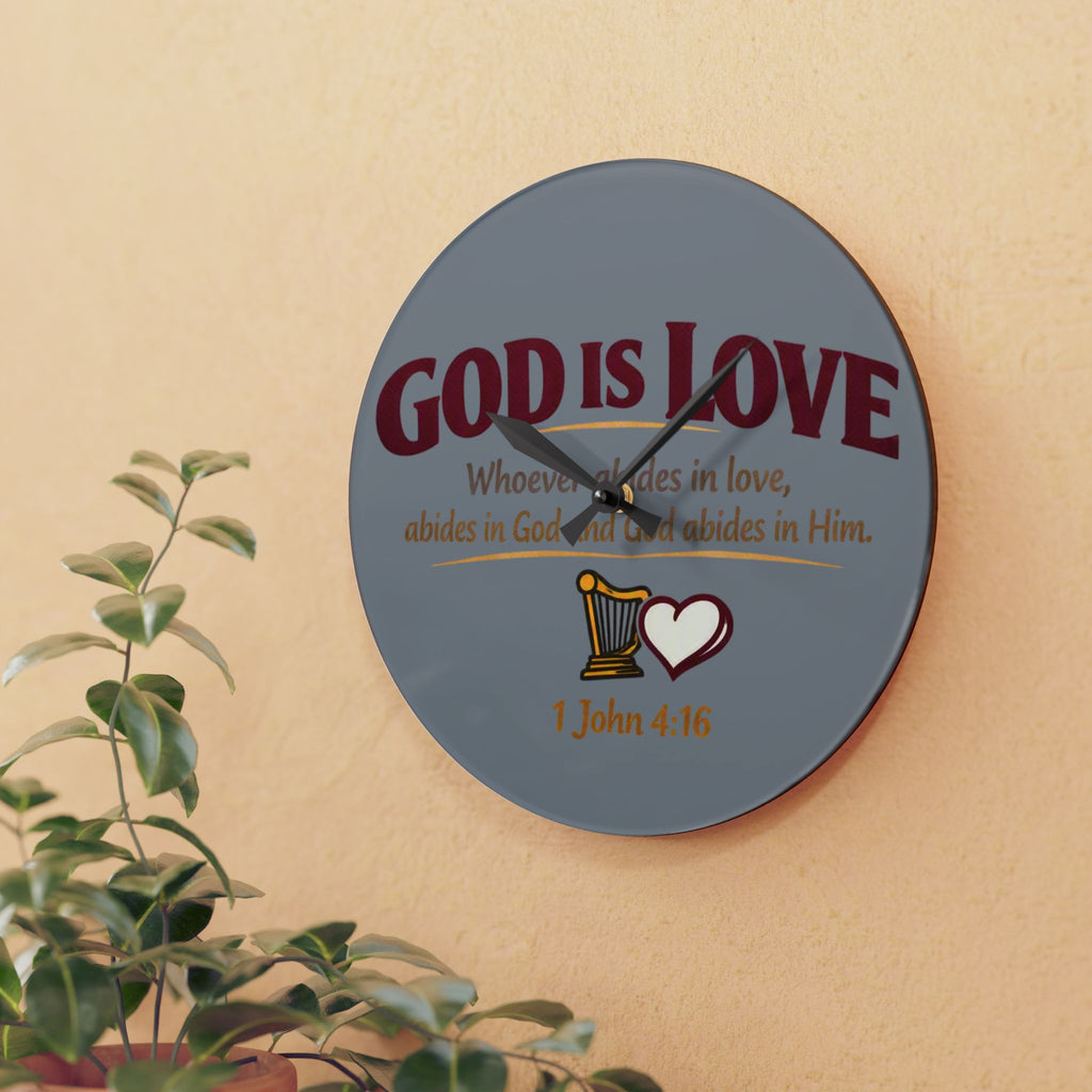 God Is Love Acrylic Wall Clock — Christian Scripture 1 John 4:16 Decorative Clock