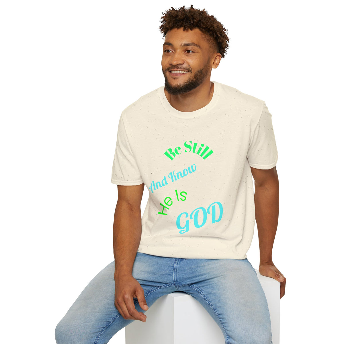 Be Still And Know He Is God T-Shirt — Inspirational Christian Faith Tee