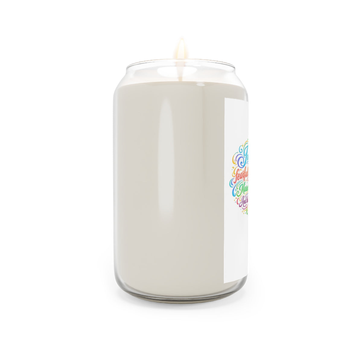 Soy Candle 13.75oz — "I Will Praise You" Colorful Script Inspirational Candle