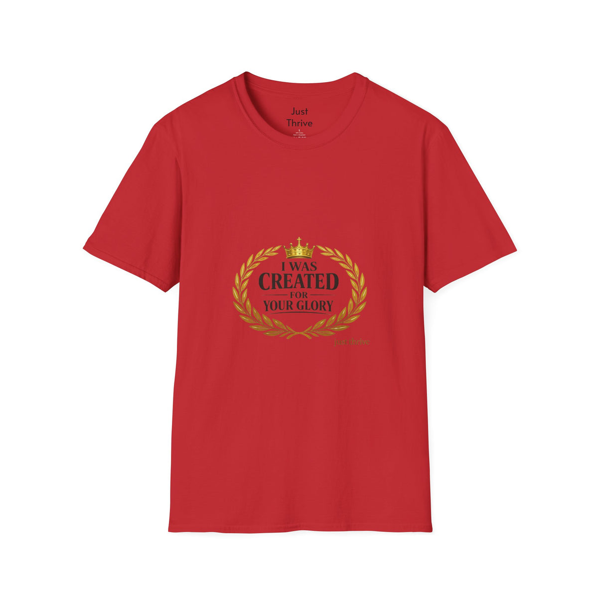I Was Created For Your Glory T-Shirt — Inspirational Christian Faith Tee