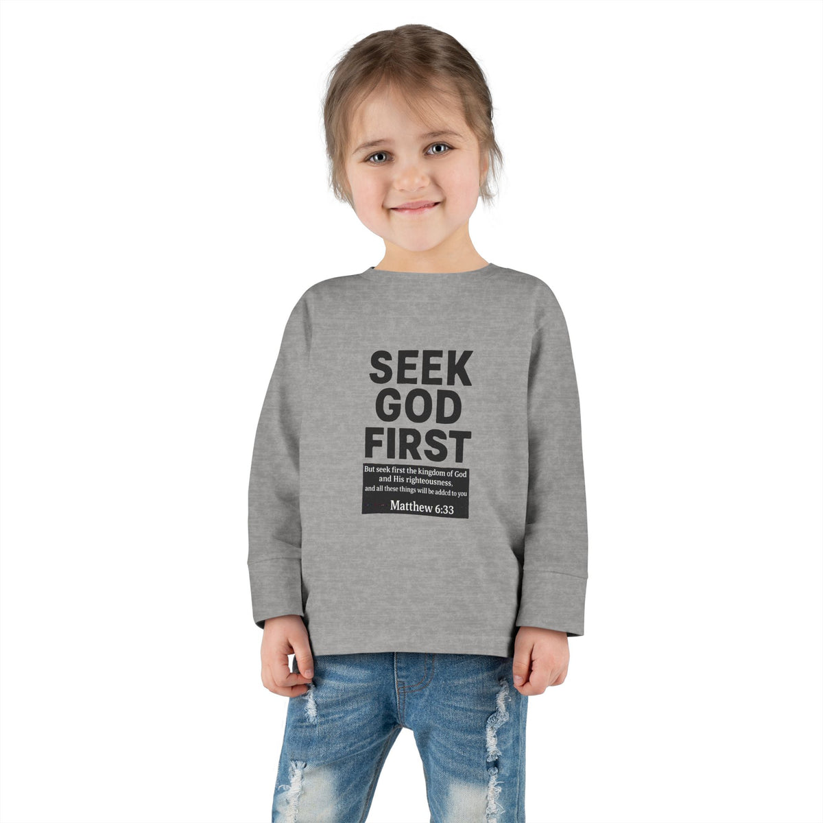 Toddler Long Sleeve Tee – "Seek God First" Christian Bible Verse Shirt (Matthew 6:33)