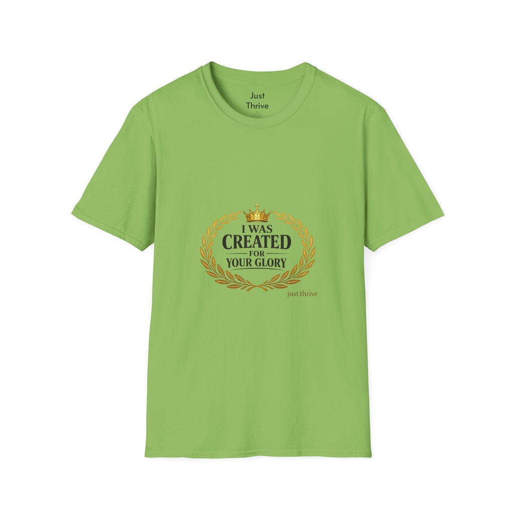 I Was Created For Your Glory T-Shirt — Inspirational Christian Faith Tee