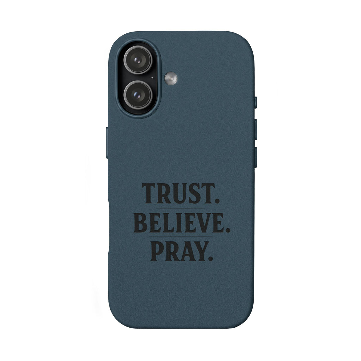 PU Leather Phone Case — Engraved “TRUST. BELIEVE. PRAY.” Brown Christian Phone Cover