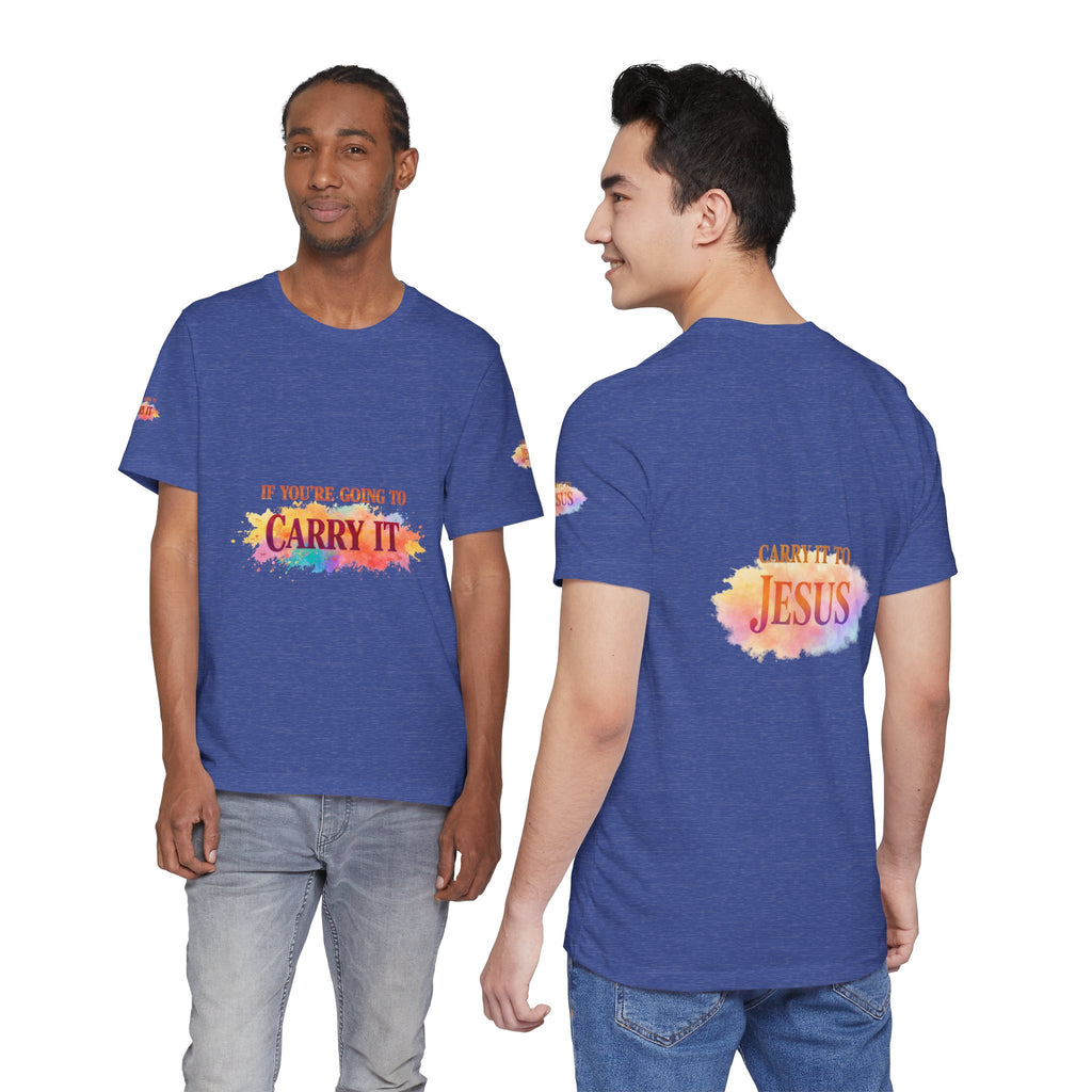 Carry It to Jesus Tee — Christian Faith Inspirational T‑Shirt