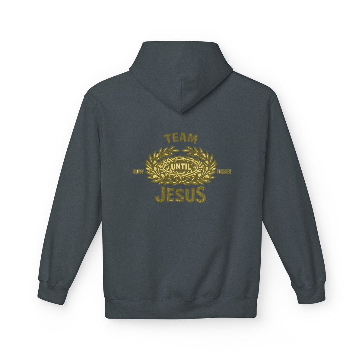 Christian Hoodie - "Team Jesus: Now Until Forever" Gold Laurel Pullover