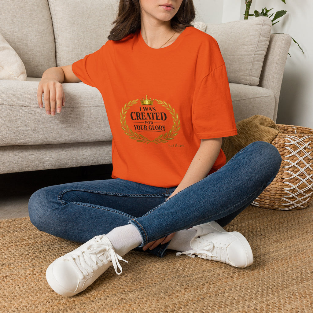 I Was Created For Your Glory T-Shirt — Inspirational Christian Faith Tee