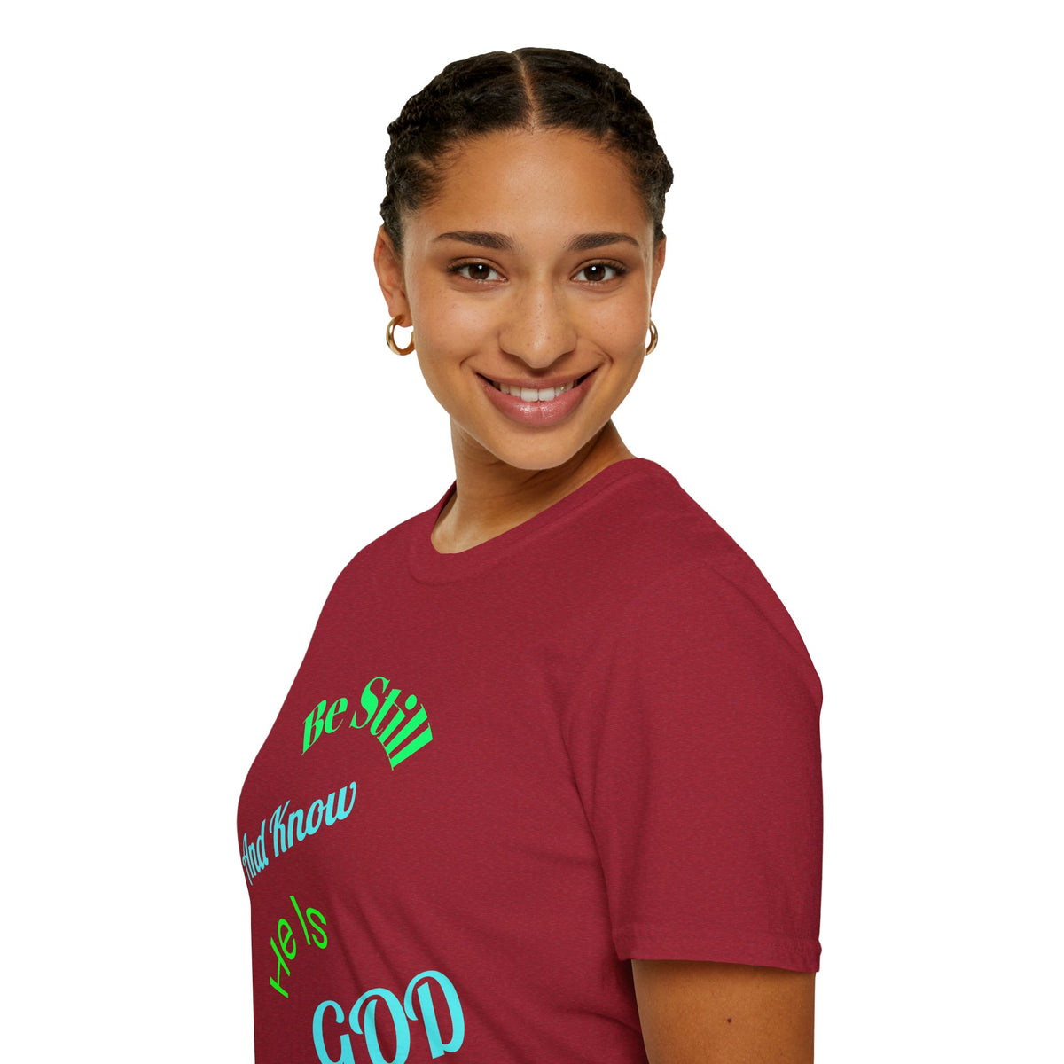 Be Still And Know He Is God T-Shirt — Inspirational Christian Faith Tee