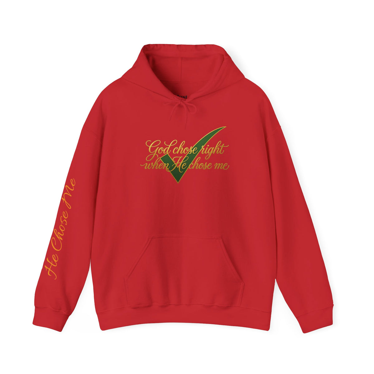 Christian Hoodie — "God chose right when He chose me" Script Design