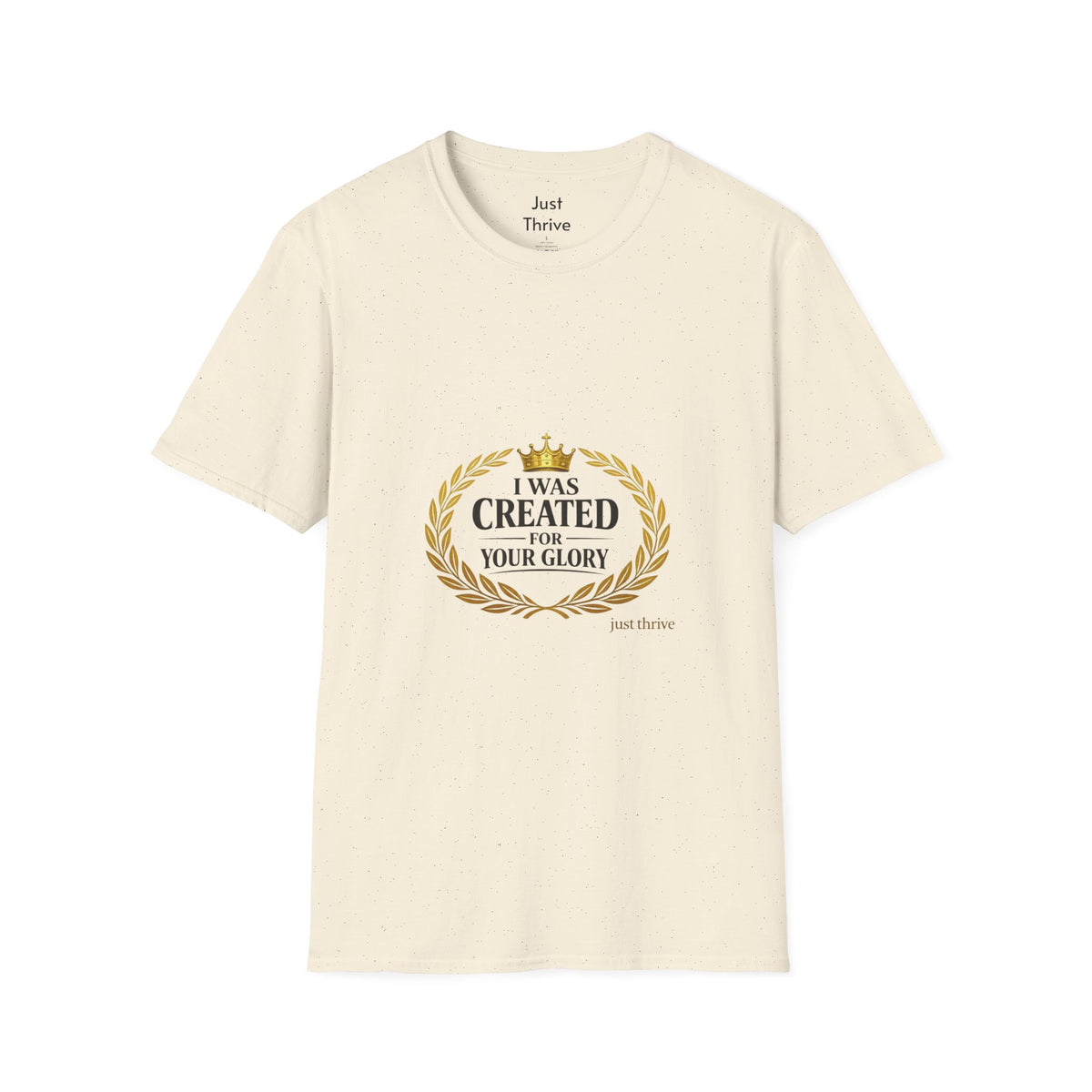 I Was Created For Your Glory T-Shirt — Inspirational Christian Faith Tee