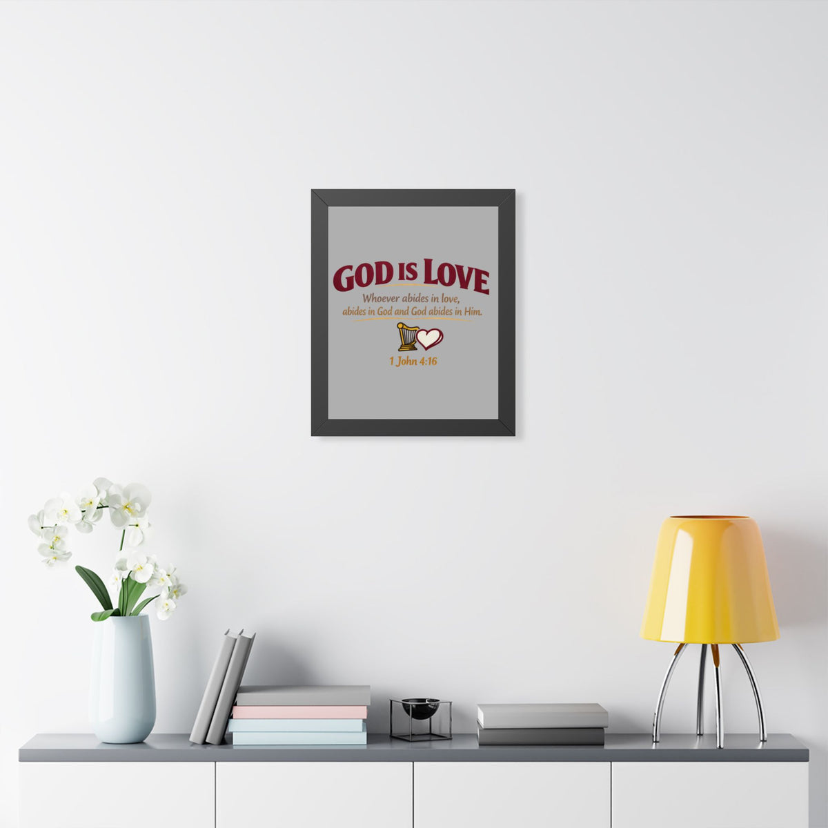 God Is Love Framed Poster — 1 John 4:16 Christian Wall Art