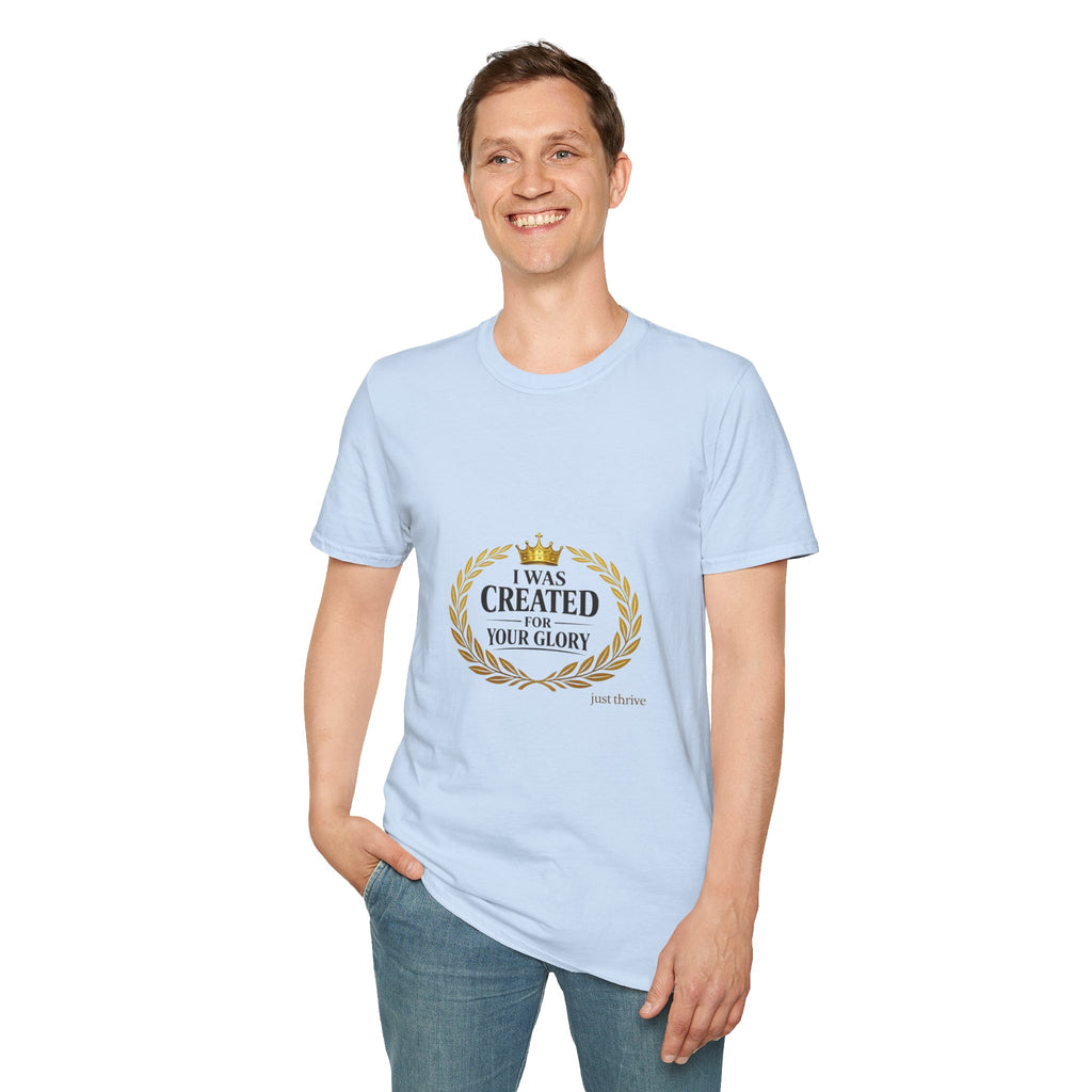 I Was Created For Your Glory T-Shirt — Inspirational Christian Faith Tee